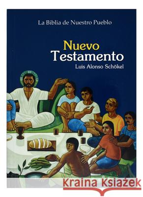 La Biblia de Nuestro Pueblo Nuevo Testamento Luis Schokel 9781941243534 Catholic Book Publishing Corp
