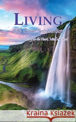 Living with Divine Intervention B Chuck Thomas 9781941247952 3g Publishing, Inc.