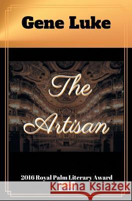 The Artisan Gene Luke Vlahovic 9781941254035 Gene Luke