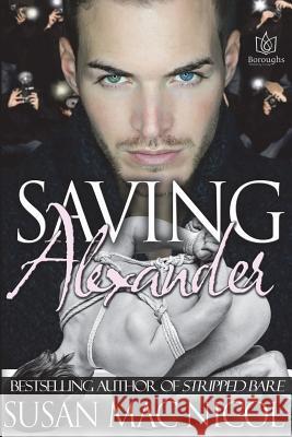 Saving Alexander Susan Ma 9781941260128 Boroughs Publishing Group