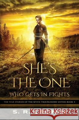 She's the One Who Gets in Fights S. R. Cronin 9781941283943 Cinnabar Press