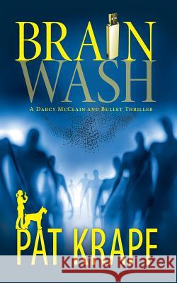 Brainwash Pat Krapf 9781941300015