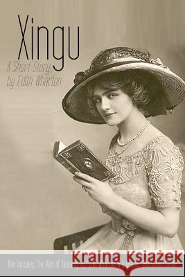 Xingu: A Short Story: Also Includes The Vice of Reading and Reader Discussion Guide Simmons, Vikk 9781941303030 Ordinary Matters Publishing