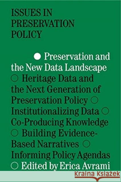 Preservation and the New Data Landscape Erica Avrami 9781941332481 Columbia Books on Architecture and the City