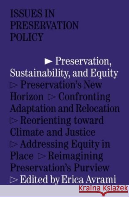 Preservation, Sustainability, and Equity Erica Avrami 9781941332702 Columbia Books on Architecture and the City