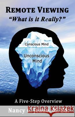 Remote Viewing, What is it Really? Jeane, Nancy C. 9781941345542 Erin Go Bragh Publishing