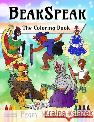 BeakSpeak: The Coloring Book! Mike Forshay Peggy Marceaux 9781941345979