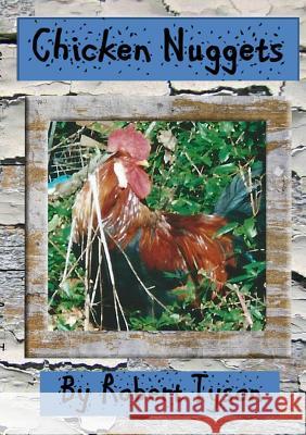Chicken Nuggets Robert Tyson 9781941347003 Grace Garland Publishing