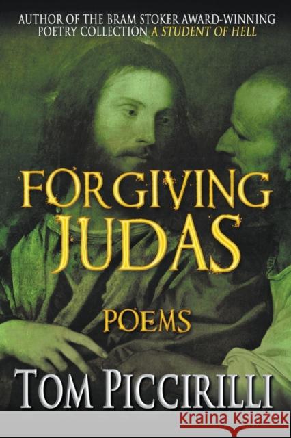 Forgiving Judas Tom Piccirilli 9781941408216 Crossroad Press