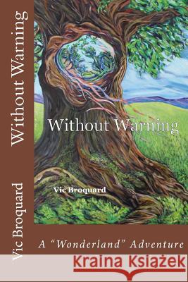 Without Warning Vic Broquard 9781941415146 Broquard eBooks