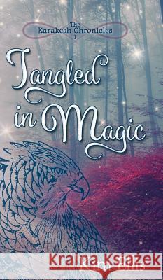 Tangled in Magic Kim Ellis Alison Gagn 9781941429808 Handersen Publishing