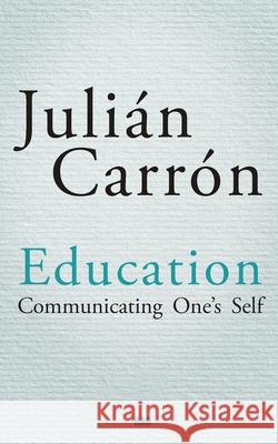 Education Julian Carron 9781941457184