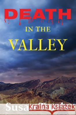 Death in the Valley Susan Tuttle 9781941465141 Writerwithin Publications