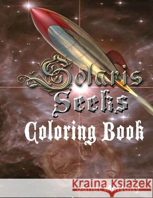 Solaris Seeks: Coloring Book Janet McNulty Robert Henry 9781941488553