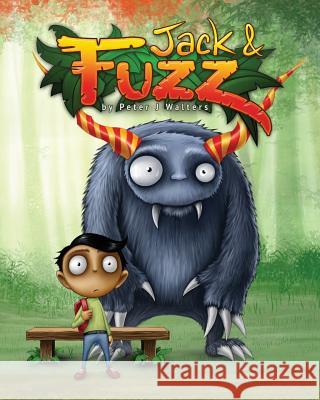 Jack and Fuzz Peter J. Walters 9781941490006