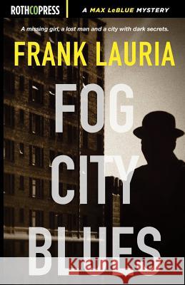 Fog City Blues Frank Lauria 9781941519325