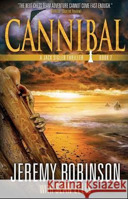 Cannibal (A Jack Sigler Thriller) Robinson, Jeremy 9781941539033