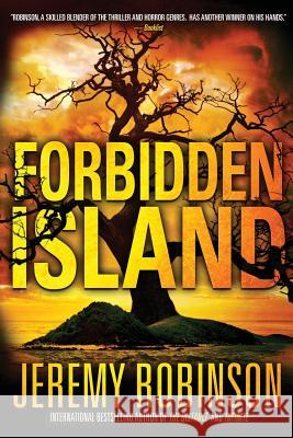 Forbidden Island Jeremy Robinson 9781941539378