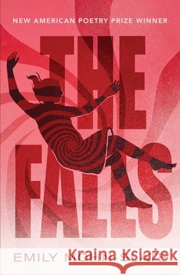 The Falls Emily Mohn-Slate 9781941561232