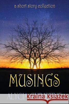 Musings Alycia Christine Lorelei Logsdon 9781941588116 Purple Thorn Press