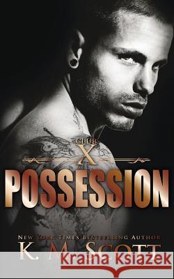 Possession K. M. Scott 9781941594599 Copper Key Media LLC