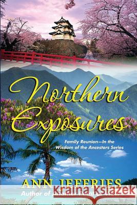 Northern Exposures Jeffries, Ann 9781941603796 New View Literature