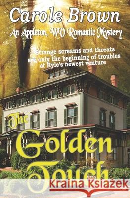 The Golden Touch Carole Brown 9781941622667