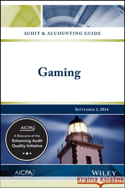 Audit and Accounting Guide: Gaming AICPA 9781941651353 John Wiley & Sons Inc