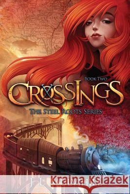 Crossings J. L. Mulvihill Amanda Debord Anne Rosario 9781941706985