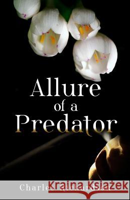 Allure of a Predator Curry, Alyssa M. 9781941711071 Seraph Books, LLC