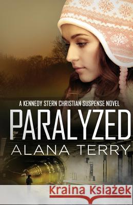 Paralyzed Alana Terry 9781941735251