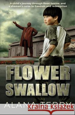 Flower Swallow Alana Terry 9781941735725 Alana Terry