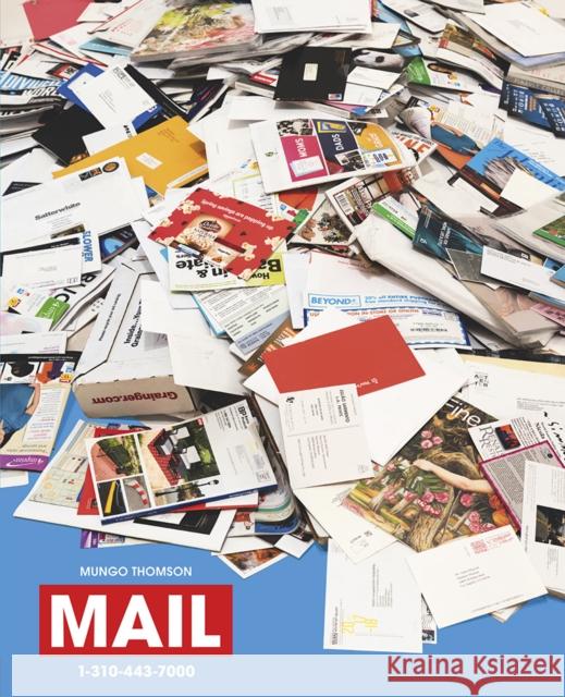 Mungo Thomson: Mail Mungo Thomson Aram Moshayedi 9781941753347 Inventory Press