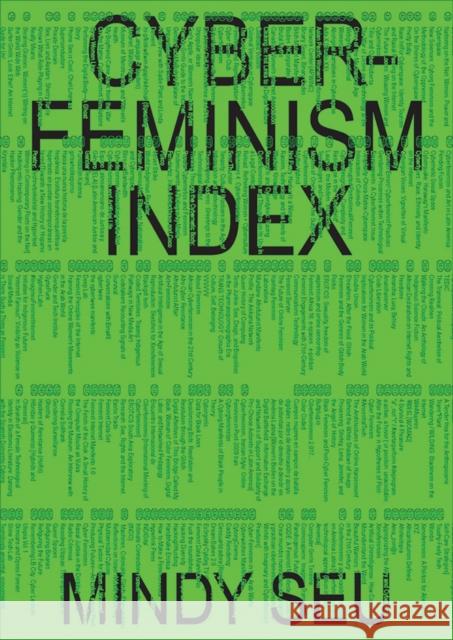 Cyberfeminism Index  9781941753514 Inventory Press LLC