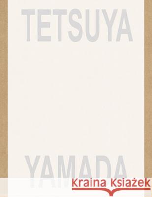 Tetsuya Yamada: Listening Tetsuya Yamada 9781941753668 Inventory Press