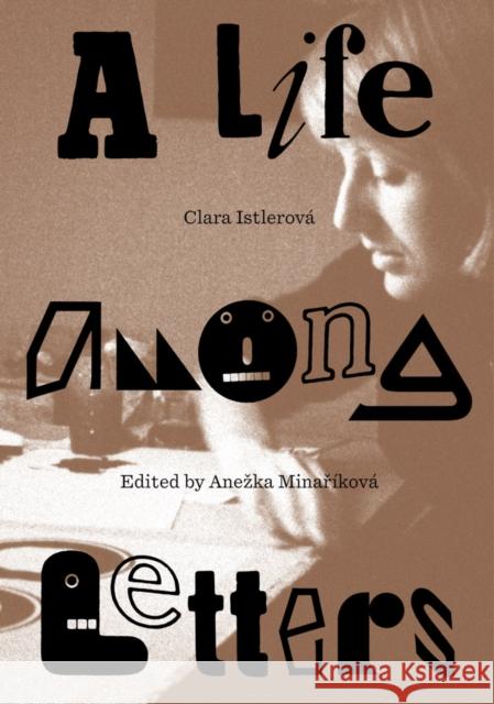 Clara Istlerov? a Life Among Letters  9781941753804 Inventory Press