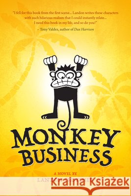 Monkey Business Landon Crutcher 9781941758878