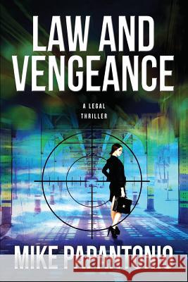 Law and Vengeance Mike Papantonio 9781941768006