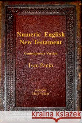 Numeric English New Testament: Contemporary Version Ivan Panin Mark Vedder 9781941776124 Mark Vedder