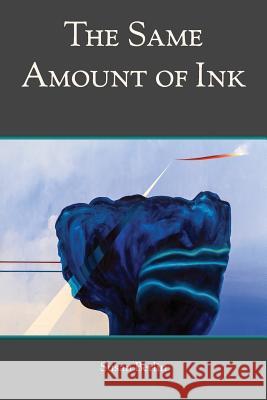 The Same Amount of Ink Susan Berlin 9781941783276 Glass Lyre Press