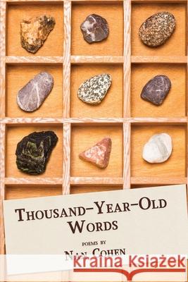 Thousand-Year-Old Words Nan Cohen 9781941783795 Glass Lyre Press