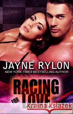 Racing for Love Jayne Rylon 9781941785041 Happy Endings Publishing