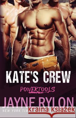 Kate's Crew Jayne Rylon 9781941785553 Happy Endings Publishing