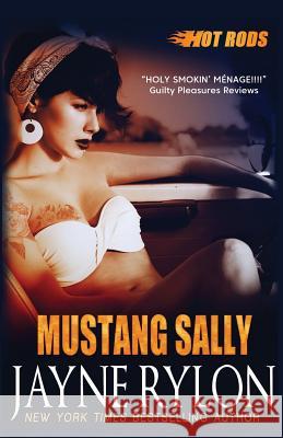 Mustang Sally Jayne Rylon 9781941785669 Happy Endings Publishing