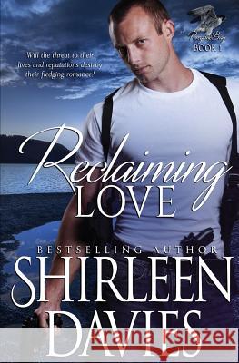 Reclaiming Love Shirleen Davies 9781941786161 Avalanche Ranch Press LLC