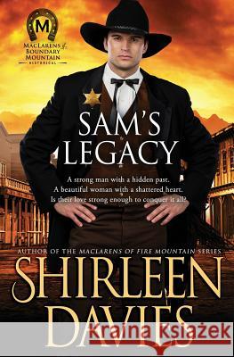 Sam's Legacy Shirleen Davies 9781941786468 Avalanche Ranch Press LLC