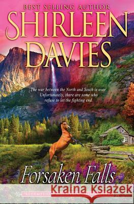 Forsaken Falls Shirleen Davies 9781941786604 Avalanche Ranch Press LLC