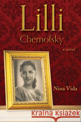 Lilli Chernofsky Nina Vida 9781941799970 Pen & Publish Inc