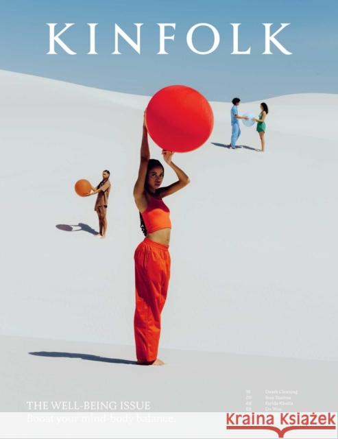 Kinfolk Volume 47 Kinfolk 9781941815519