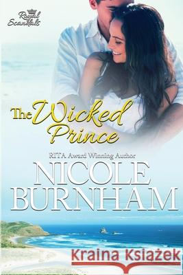 The Wicked Prince Nicole Burnham 9781941828106 Nicole Burnham